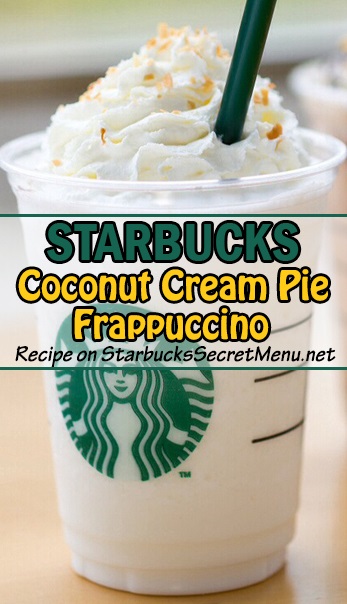 Coconut Cream Pie Frappuccino