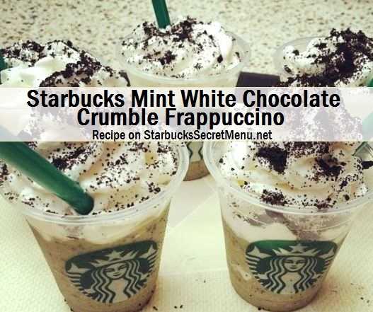 Starbucks Secret Menu: Mint White Chocolate Crumble Frappuccino