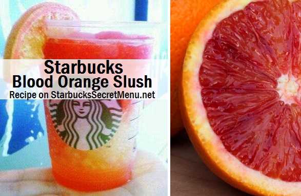 Starbucks Secret Menu: Blood Orange Slush