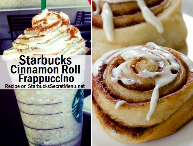 Starbucks Cinnamon Roll Frappuccino Starbucks Secret Menu