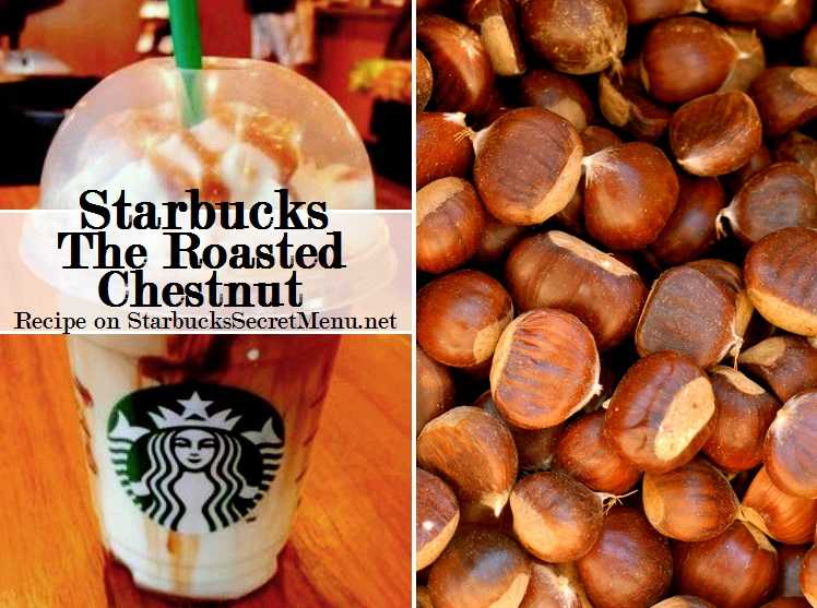 Starbucks Secret Menu: The Roasted Chestnut
