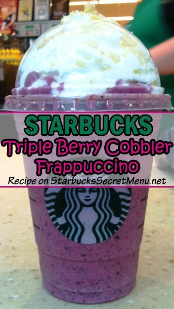 Starbucks Triple Berry Cobbler Frappuccino Starbucks Secret Menu