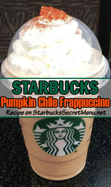 https://starbuckssecretmenu.net/wp-content/uploads/2016/10/Pumpkin-Chile-Frappuccino.jpg