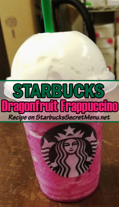 Dragonfruit Frappuccino Starbucks Secret Menu Starbucks Secret Menu - 